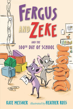 Cover art for Fergus and Zeke and the 100th Day of School