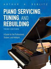 Cover art for Piano Servicing, Tuning, and Rebuilding
