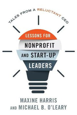 Cover art for Lessons for Nonprofit and Start-Up Leaders