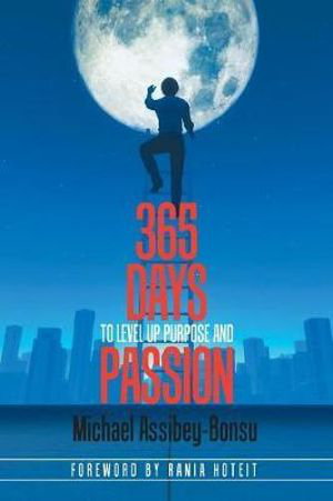 Cover art for 365 Days to Level Up Purpose and Passion