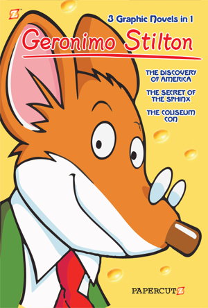 Cover art for Geronimo Stilton 3-in-1 The Discovery of America The Secret of the Sphinx and The Coliseum Con