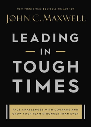 Cover art for Leading in Tough Times