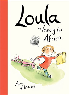 Cover art for Loula Is Leaving for Africa