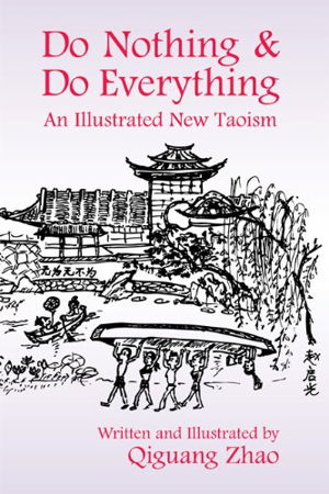 Cover art for Do Nothing and Do Everything An Illustrated New Taosim
