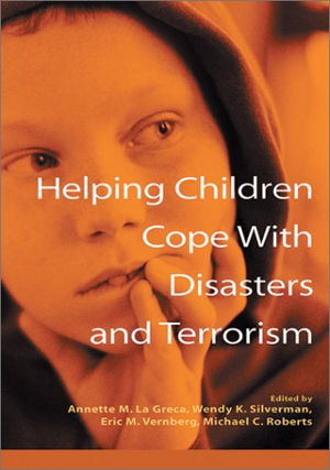 Cover art for Helping Children Cope with Disasters and Terrorism