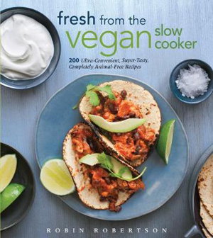 Cover art for Fresh from the Vegan Slow Cooker