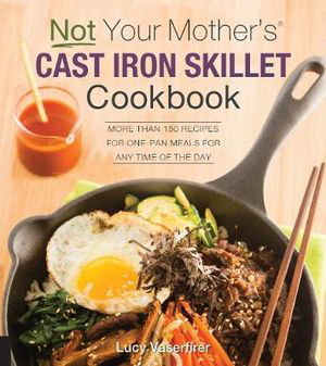Cover art for Not Your Mother's Cast Iron Skillet Cookbook