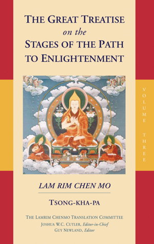 Cover art for Great Treatise On The Stages Of The Path To Enlightenment Volume 3