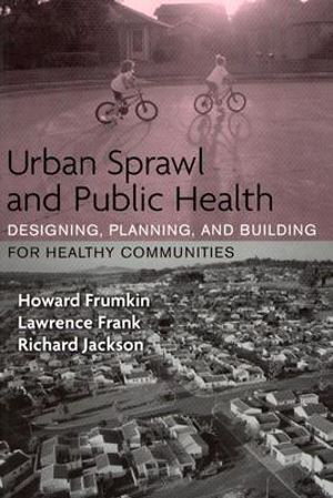 Cover art for Urban Sprawl and Public Health