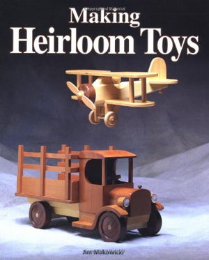 Cover art for Making Heirloom Toys