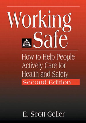 Cover art for Working Safe How to Help People Actively Care for Health and