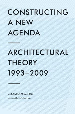 Cover art for Constructing a New Agenda for Architecture