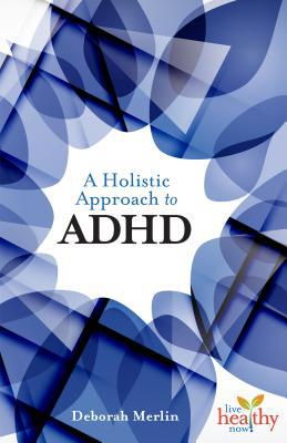 Cover art for A Holistic Approach to ADHD