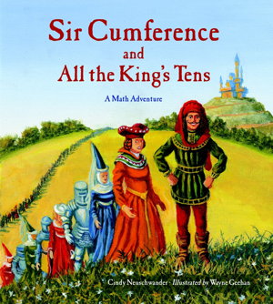 Cover art for Sir Cumference and All the King's Tens