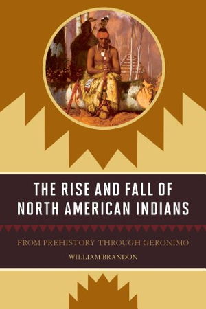 Cover art for The Rise and Fall of North American Indians