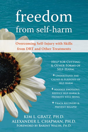 Cover art for Freedom from Self-Harm Overcoming Self-Injury with Skills from DBT and Other Treatments