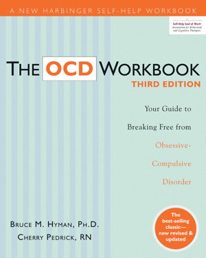 Cover art for OCD Workbook Your Guide to Breaking Free from Obsessive Compulsive Disorder 3rd Edition