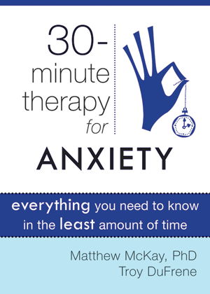 Cover art for 30 Minute Therapy for Anxiety Everything You Need to Know inthe Least Amount of Time