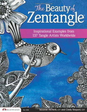 Cover art for The Beauty of Zentangle Wonderful examples from top tangle artists around the world
