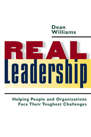 Cover art for Real Leadership: Helping People and Organizations Face Their Toughest Challenges