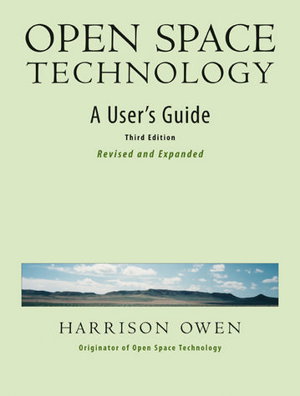 Cover art for Open Space Technology. A User's Guide.