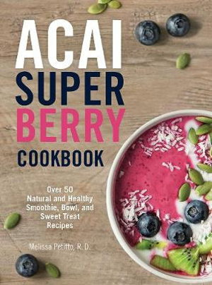 Cover art for Acai Super Berry Cookbook