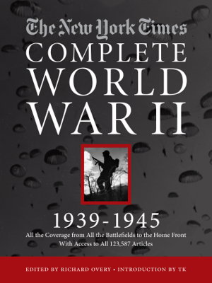 Cover art for New York Times the Complete World War II 1939-1945