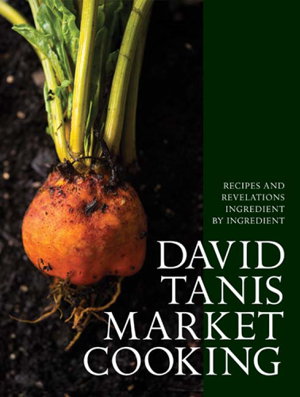 Cover art for David Tanis Market Cooking