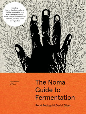 Cover art for Noma Guide to Fermentation. Foundations of Flavour: