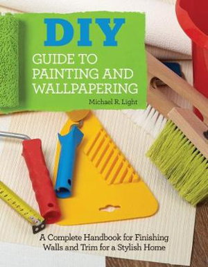 Cover art for DIY Guide to Painting and Wallpapering