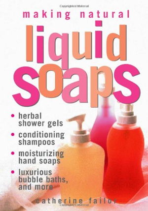 Cover art for Making Natural Liquid Soaps
