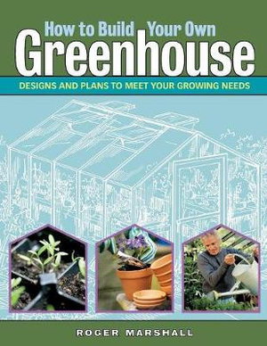 Cover art for How to Build Your Own Greenhouse