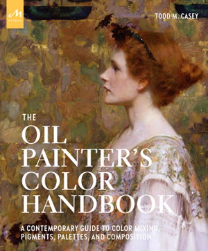 Cover art for The Oil Painter's Color Handbook