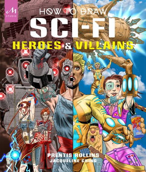 Cover art for How to Draw Sci-Fi Heroes and Villains