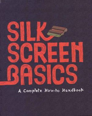 Cover art for Silkscreen Basics