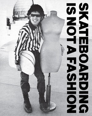 Cover art for Skateboarding Is Not a Fashion