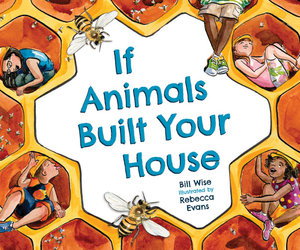 Cover art for If Animals Built Your House