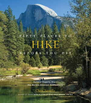 Cover art for Fifty Places to Hike Before You Die
