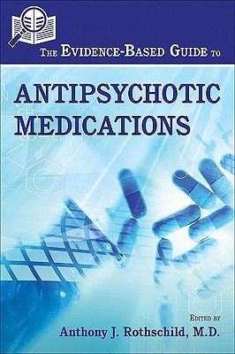 Cover art for Evidence Based Guide to Antipsychotic Medications