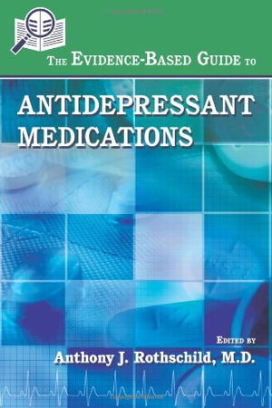 Cover art for The Evidence-Based Guide to Antidepressant Medications