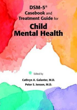 Cover art for DSM-5 (R) Casebook and Treatment Guide for Child Mental Health