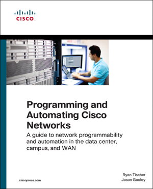 Cover art for Programming and Automating Cisco Networks
