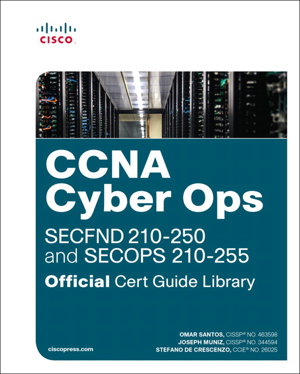 Cover art for CCNA Cyber Ops (SECFND #210-250 and SECOPS #210-255) Official Cert Guide Library