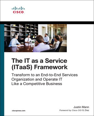 Cover art for Cisco's IT as a Service (ITaaS) Framework IT Services Delivery Model & Guide to Operating