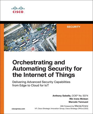 Cover art for Orchestrating and Automating Security for the Internet of Things