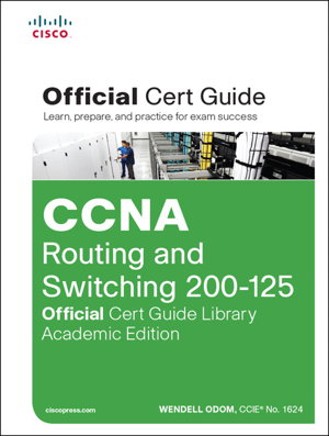Cover art for CCNA Routing and Switching ICND1 100-105 & ICND2 200-105 Academic Edition Pack