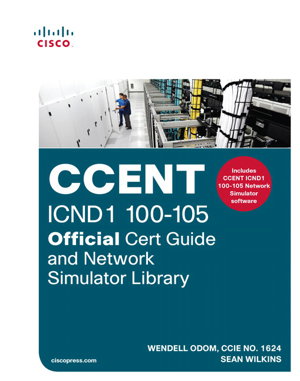 Cover art for CCENT ICND1 100-105 Official Cert Guide and Network Simulator Library