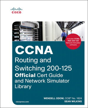 Cover art for CCNA Routing and Switching 200-125 Official Cert Guide and Network Simulator Library
