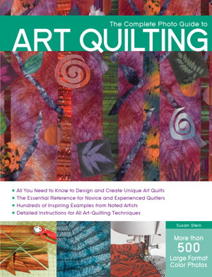 Cover art for The Complete Photo Guide to Art Quilting