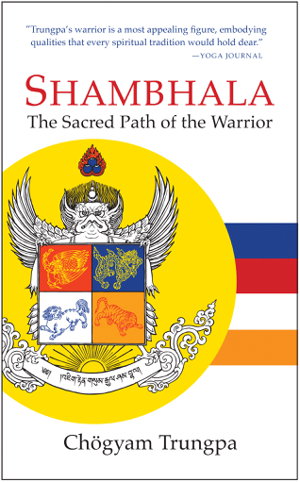 Cover art for Shambhala: The Sacred Path of the Warrior